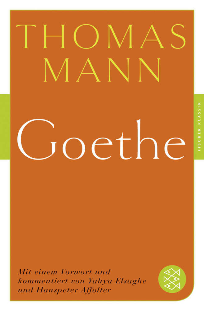 Cover: 9783596906994 | Goethe | Thomas Mann | Taschenbuch | 544 S. | Deutsch | 2019