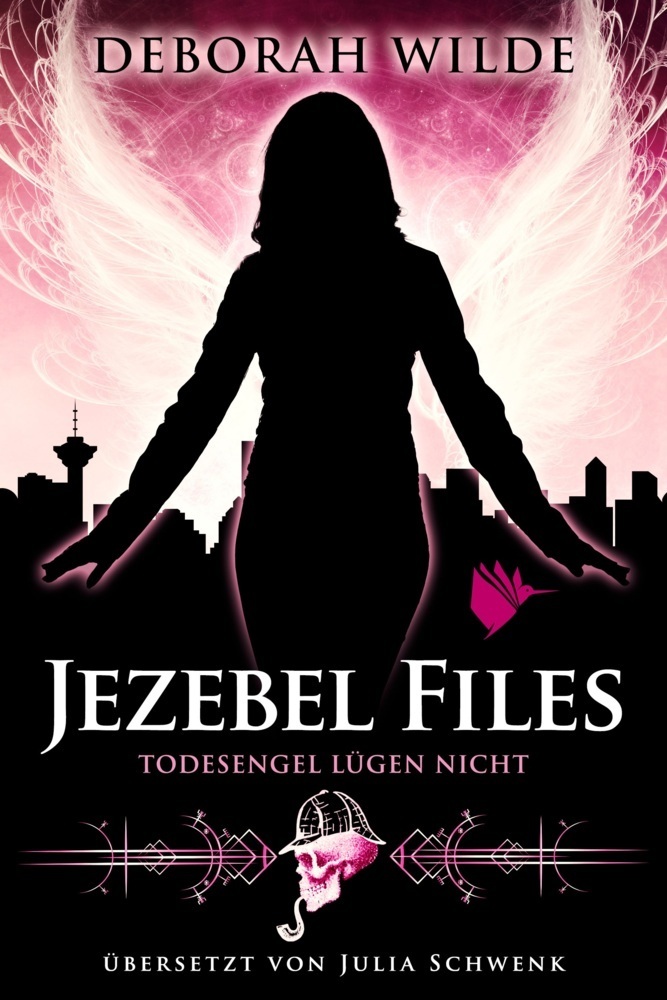 Cover: 9783966987165 | Jezebel Files - Todesengel lügen nicht | Deborah Wilde | Taschenbuch