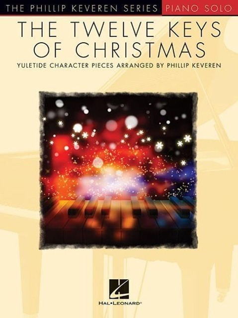 Cover: 9781495018435 | The Twelve Keys of Christmas: Arr. Phillip Keveren the Phillip...