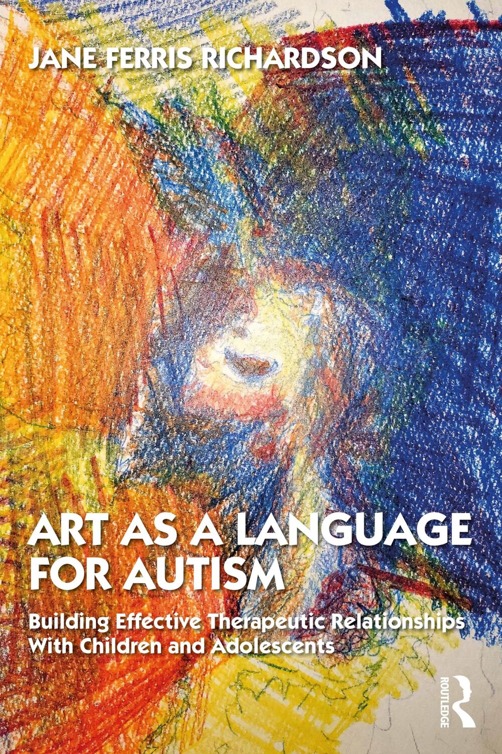 Cover: 9781138043053 | Art as a Language for Autism | Jane Ferris Richardson | Taschenbuch