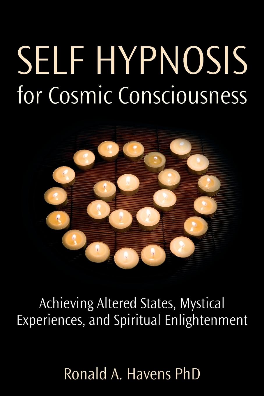 Cover: 9781904424543 | Self hypnosis for cosmic consciousness | Ronald A Havens | Taschenbuch