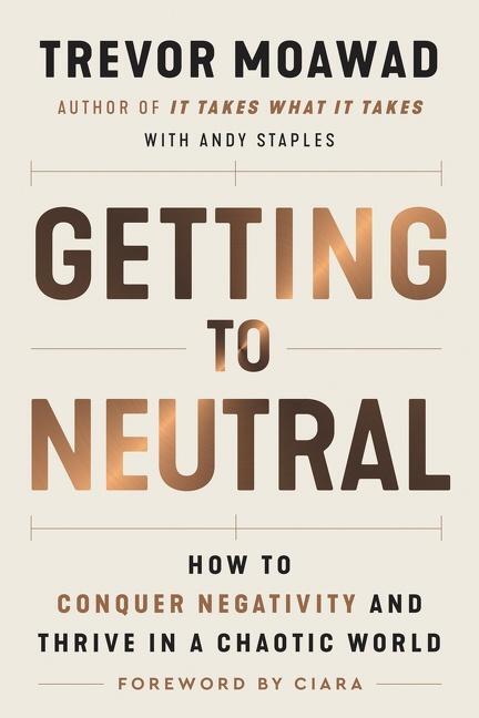 Cover: 9780063111905 | Getting to Neutral | Trevor Moawad (u. a.) | Buch | Englisch | 2022