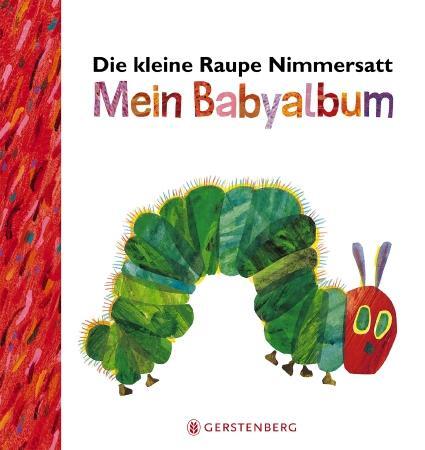 Cover: 9783836959469 | Die kleine Raupe Nimmersatt - Mein Babyalbum - Rot | Eric Carle | Buch
