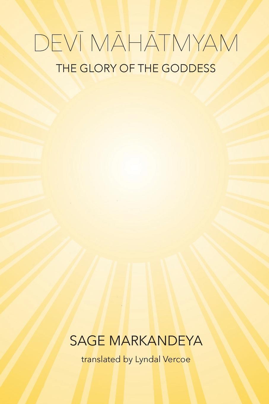 Cover: 9780359980611 | Devi Mahatmyam | The Glory of the Goddess | Lyndal Vercoe (u. a.)