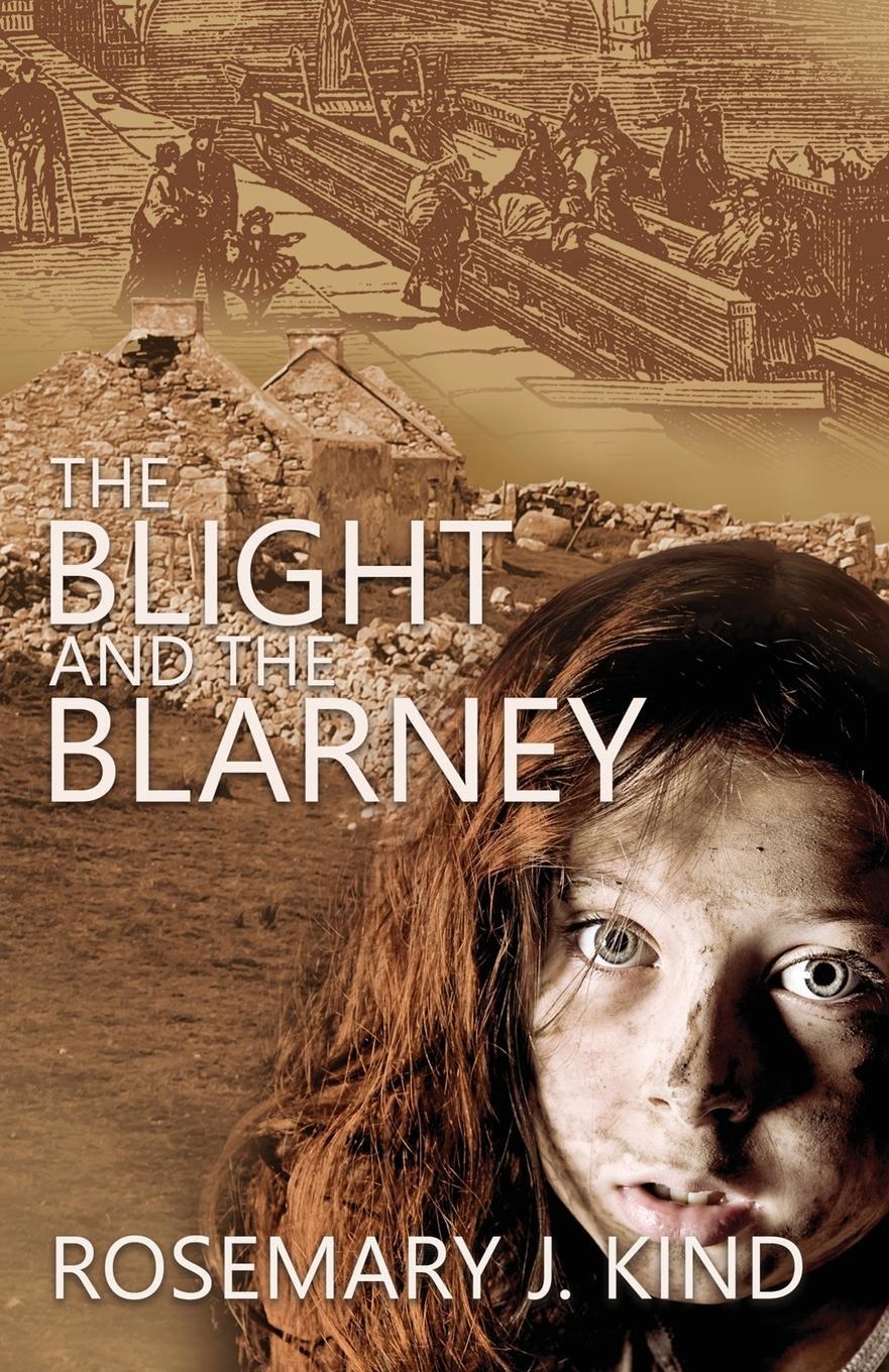 Cover: 9781909894426 | The Blight and the Blarney | Rosemary J. Kind | Taschenbuch | Englisch