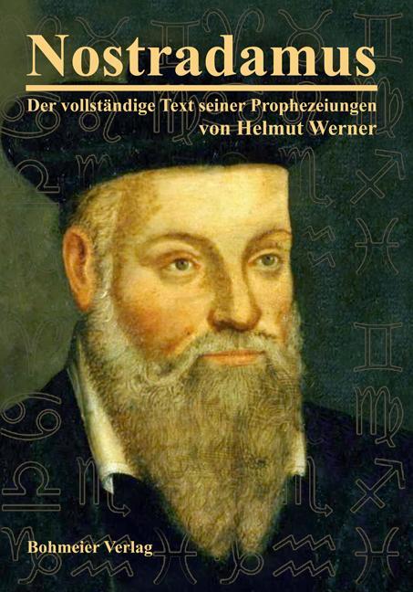Cover: 9783890946856 | Nostradamus - Der vollständige Text seiner Prophezeiungen | Werner
