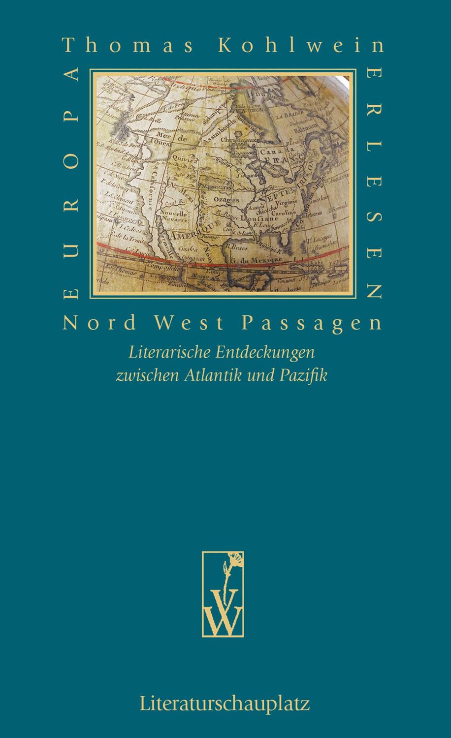 Cover: 9783990294376 | Nord West Passagen | Thomas Kohlwein | Buch | 364 S. | Deutsch | 2022