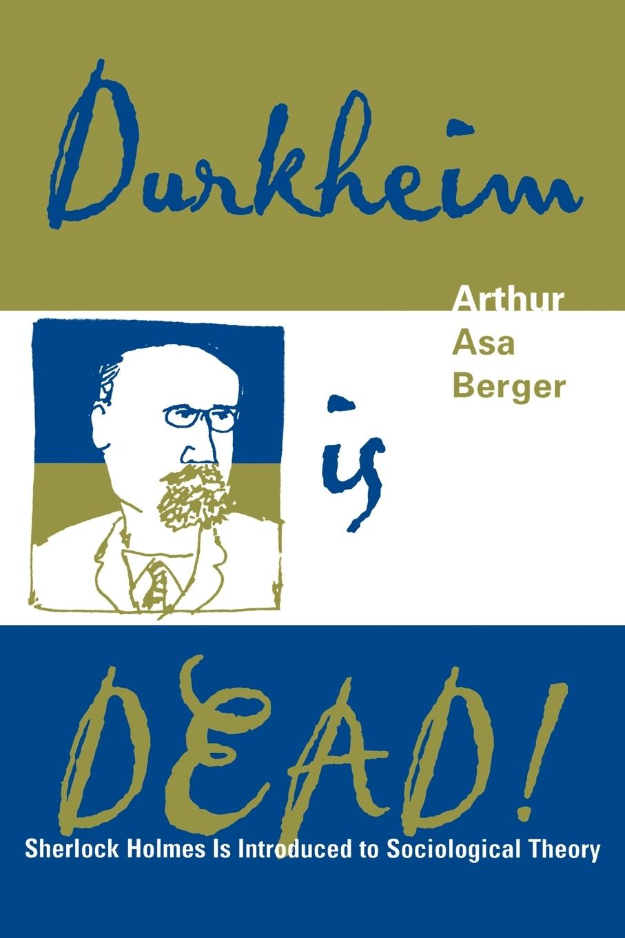 Cover: 9780759103009 | Durkheim is Dead! | Sherlock Holmes is Introduced to Social Theory