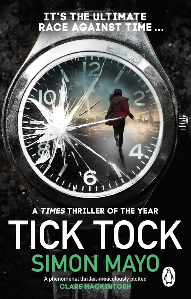 Cover: 9781804991091 | Tick Tock | A Times Thriller of the Year | Simon Mayo | Taschenbuch