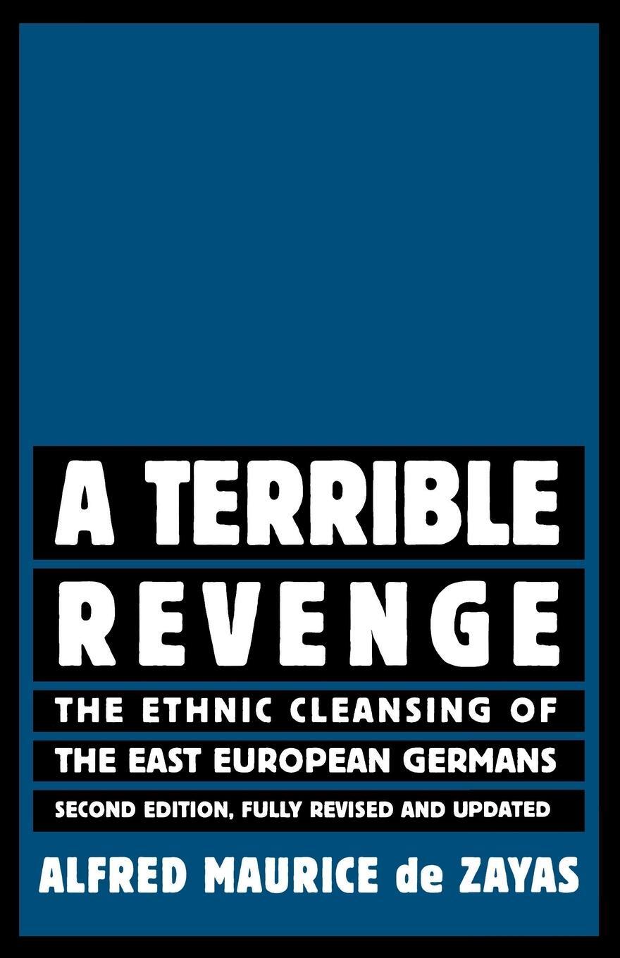 Cover: 9781403973085 | A Terrible Revenge | The Ethnic Cleansing of the East European Germans