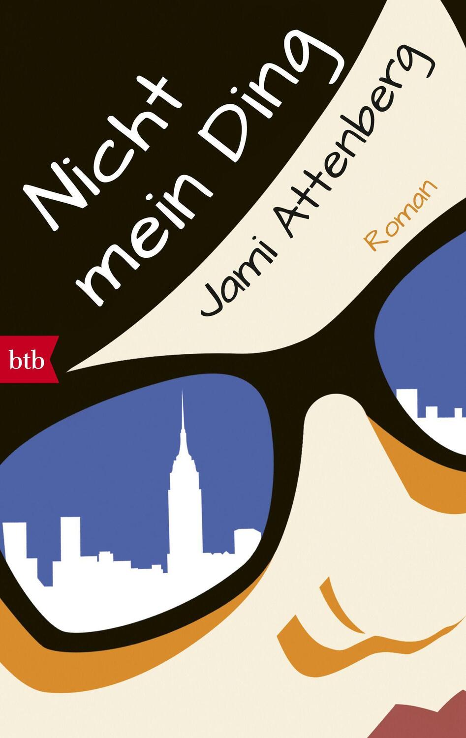 Cover: 9783442771240 | Nicht mein Ding | Roman | Jami Attenberg | Taschenbuch | Deutsch | btb