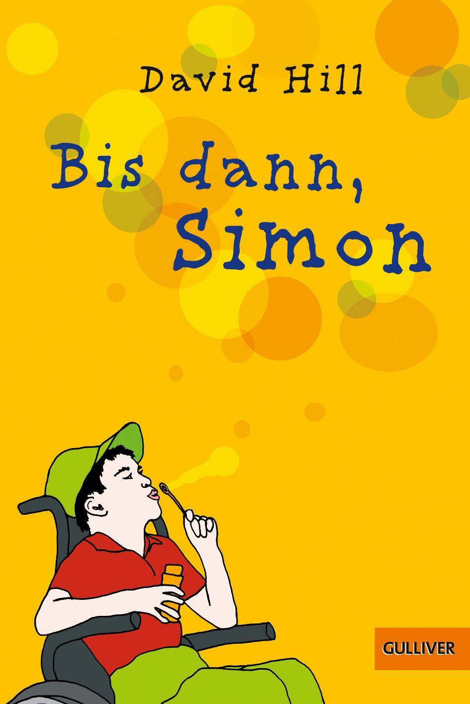 Cover: 9783407783080 | Bis dann, Simon | David Hill | Taschenbuch | Gulliver Taschenbücher