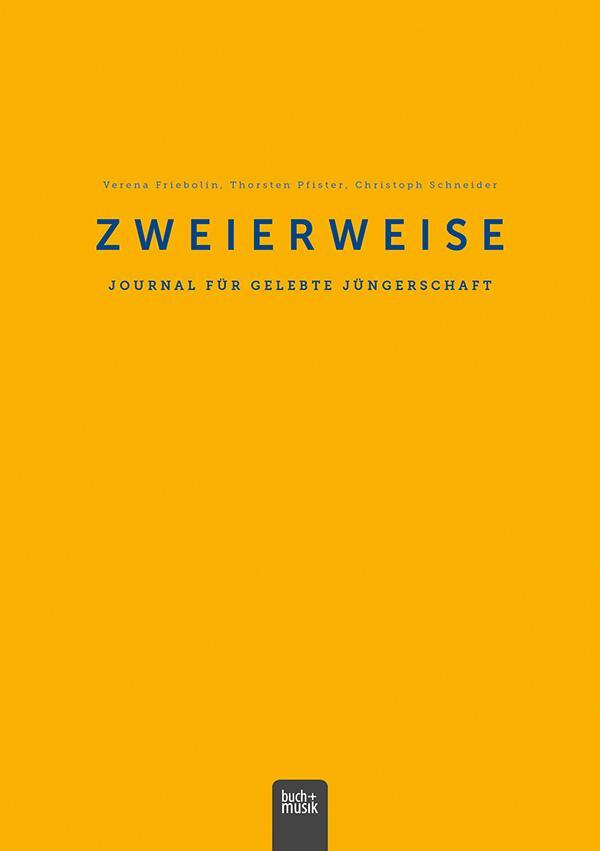 Cover: 9783866873704 | Zweierweise | Journal für gelebte Jüngerschaft | Friebolin (u. a.)