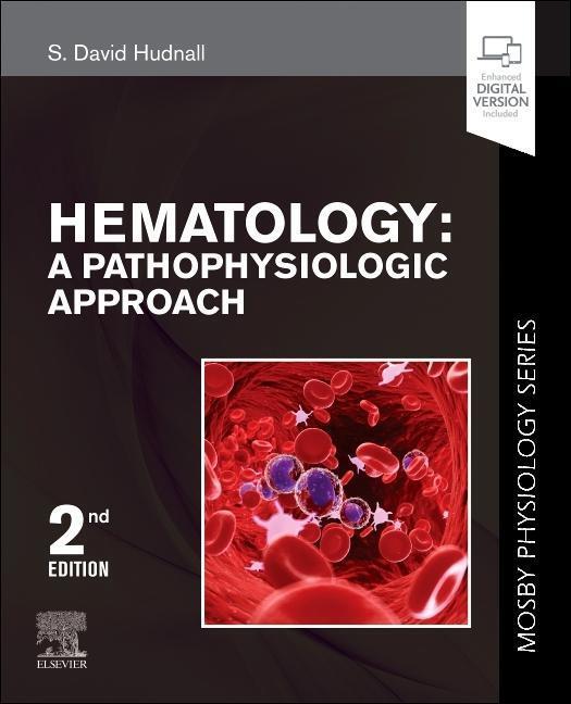 Cover: 9780323595834 | Hematology | A Pathophysiologic Approach (Mosby Physiology Series)