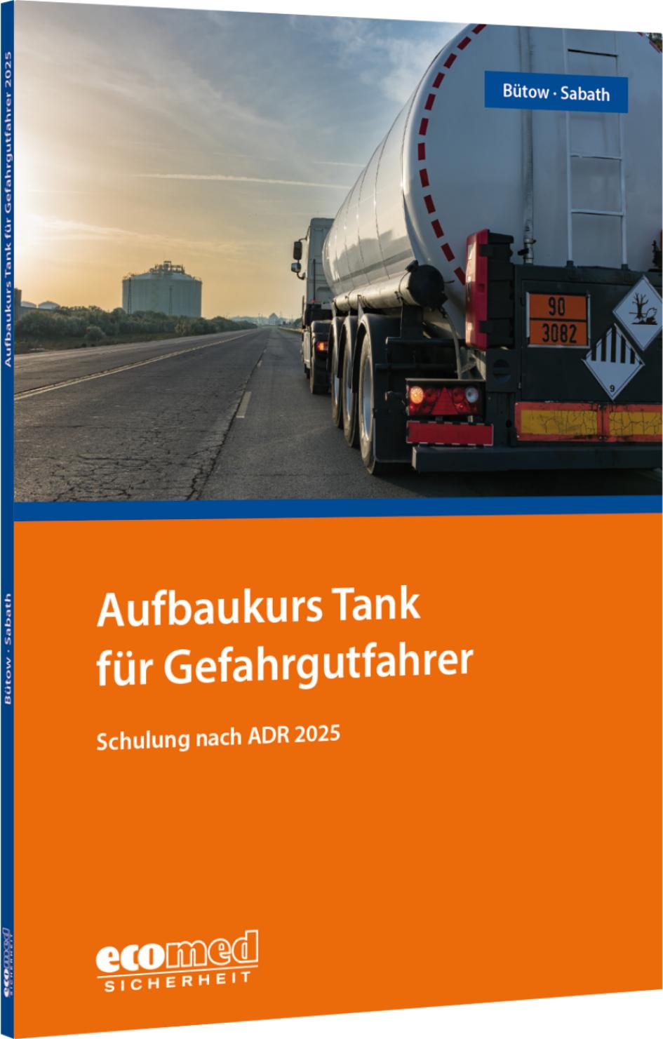 Cover: 9783609692159 | Aufbaukurs Tank für Gefahrgutfahrer | Torsten Bütow (u. a.) | Buch