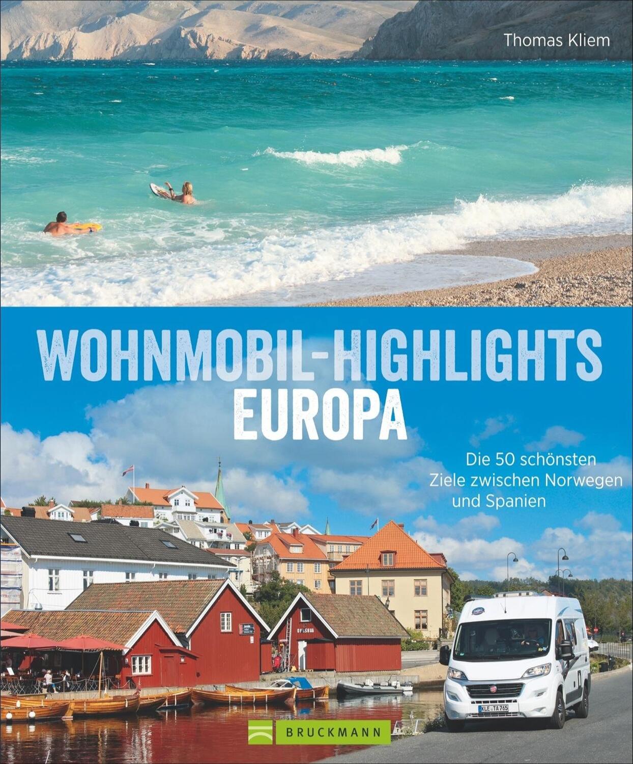 Cover: 9783765453090 | Wohnmobil-Highlights in Europa | Thomas Kliem | Buch | Deutsch | 2018