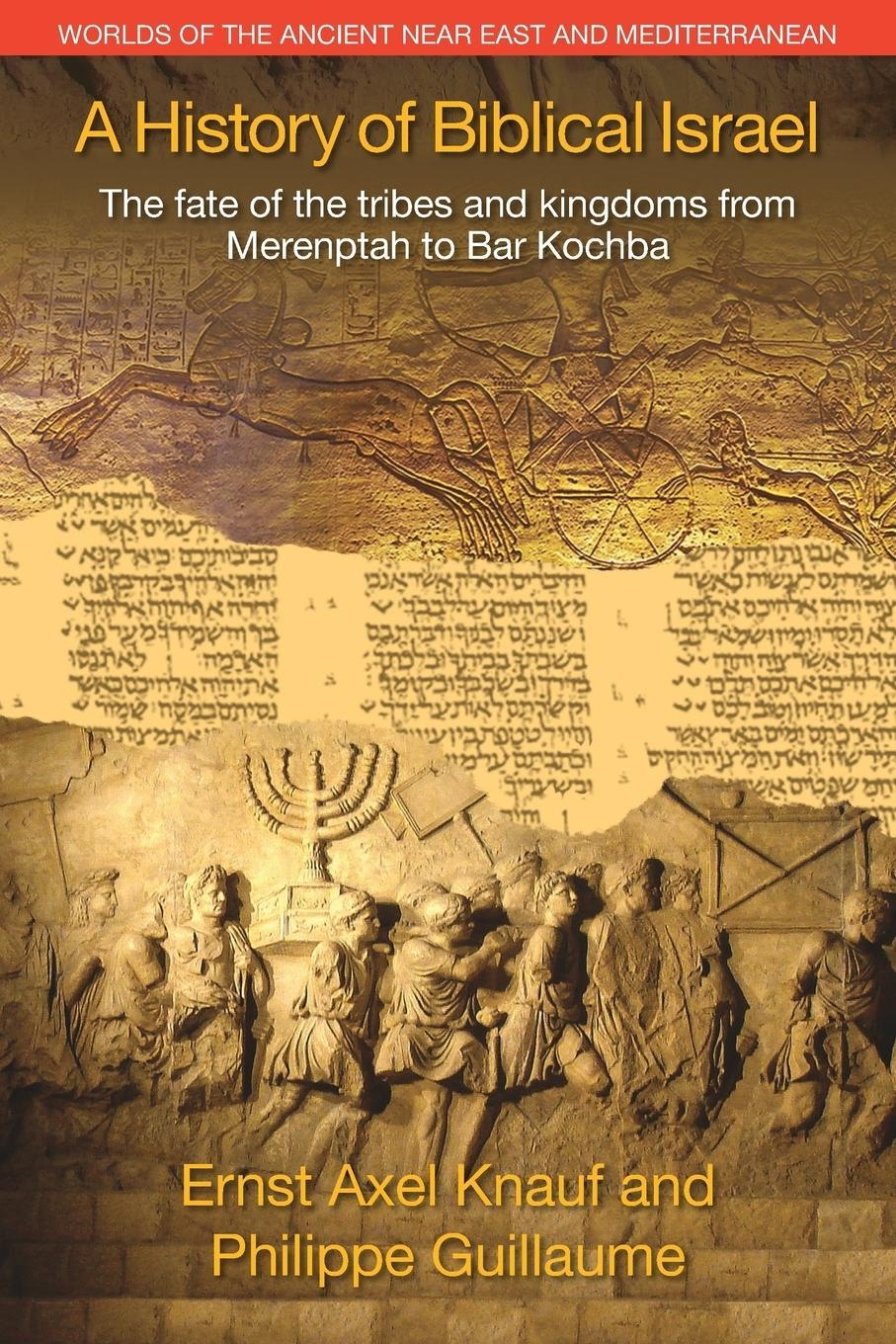 Cover: 9781781791424 | A History of Biblical Israel | Ernst Axel Knauf (u. a.) | Taschenbuch