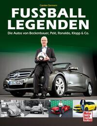 Cover: 9783613046733 | Fußball-Legenden | Die Autos von Beckenbauer, Pelé, Klopp &amp; Co. | Buch