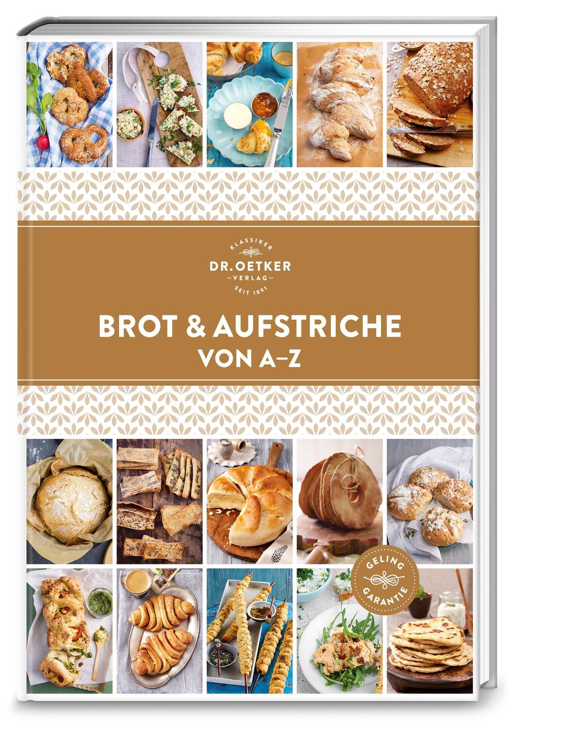 Cover: 9783767016736 | Brot und Aufstriche von A-Z | Buch | A-Z Reihe (Dr. Oetker) | 224 S.