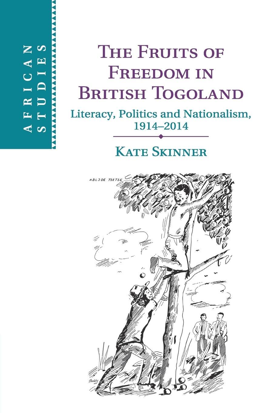 Cover: 9781107427051 | The Fruits of Freedom in British Togoland | Kate Skinner | Taschenbuch
