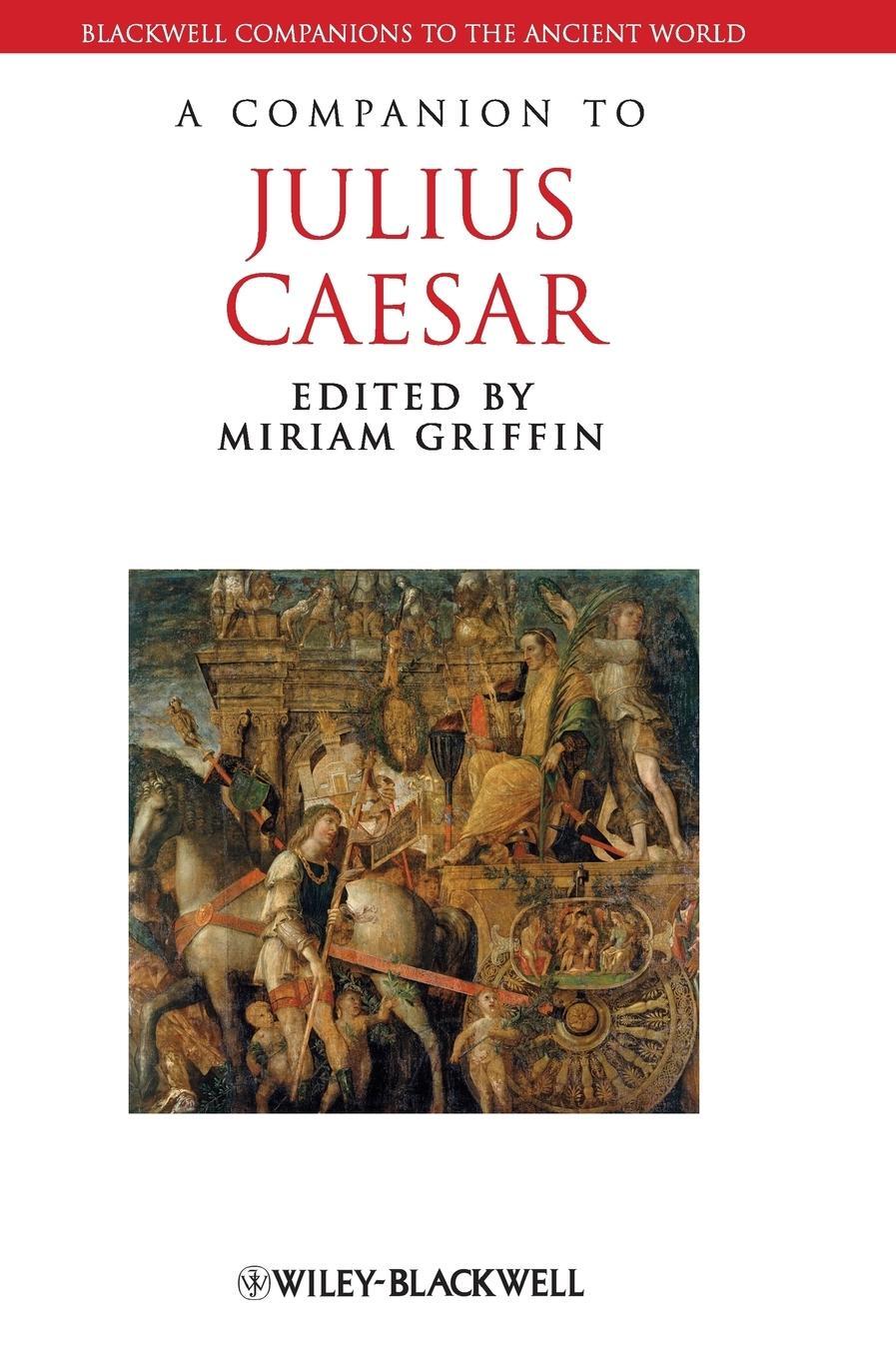 Cover: 9781405149235 | A Companion to Julius Caesar | Terry Griffin | Buch | 532 S. | 2009