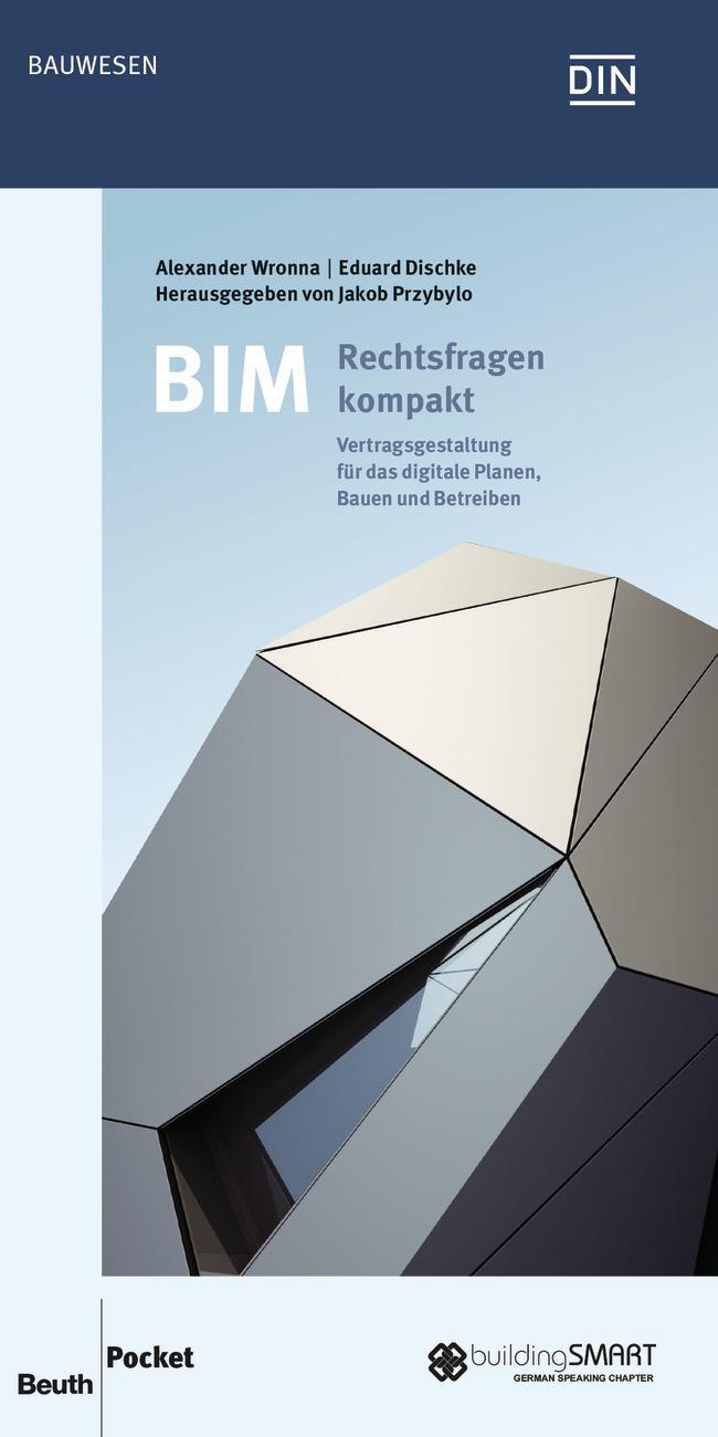 Cover: 9783410269052 | BIM - Rechtsfragen kompakt | Eduard Dischke (u. a.) | Taschenbuch