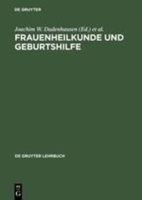 Cover: 9783110165623 | Frauenheilkunde und Geburtshilfe | Joachim W. Dudenhausen (u. a.)