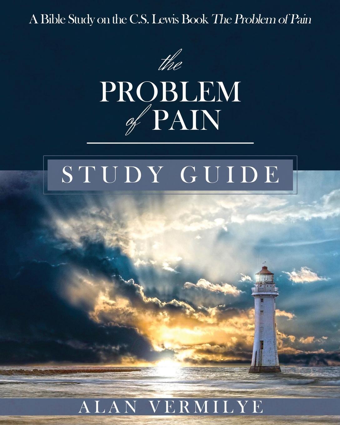 Cover: 9781948481021 | The Problem of Pain Study Guide | Vermilye Alan | Taschenbuch | 2018
