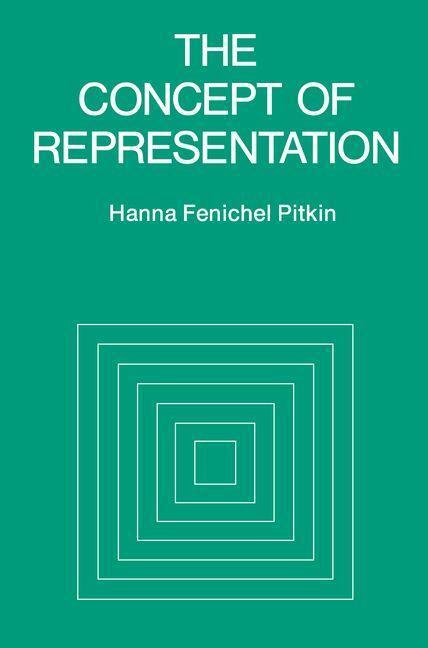 Cover: 9780520021563 | The Concept of Representation | Hanna Fenichel Pitkin | Taschenbuch