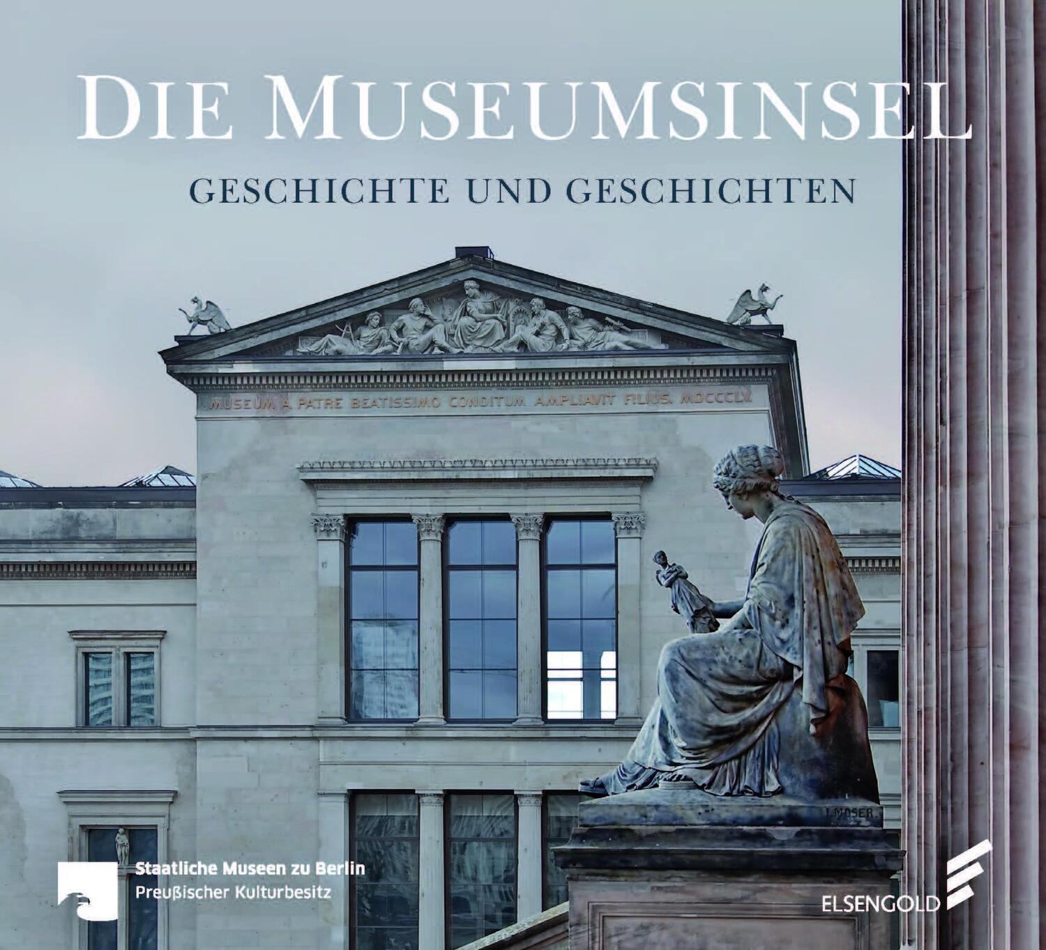 Cover: 9783962010164 | Die Museumsinsel | Geschichte und Geschichten | Olivia Zorn (u. a.)