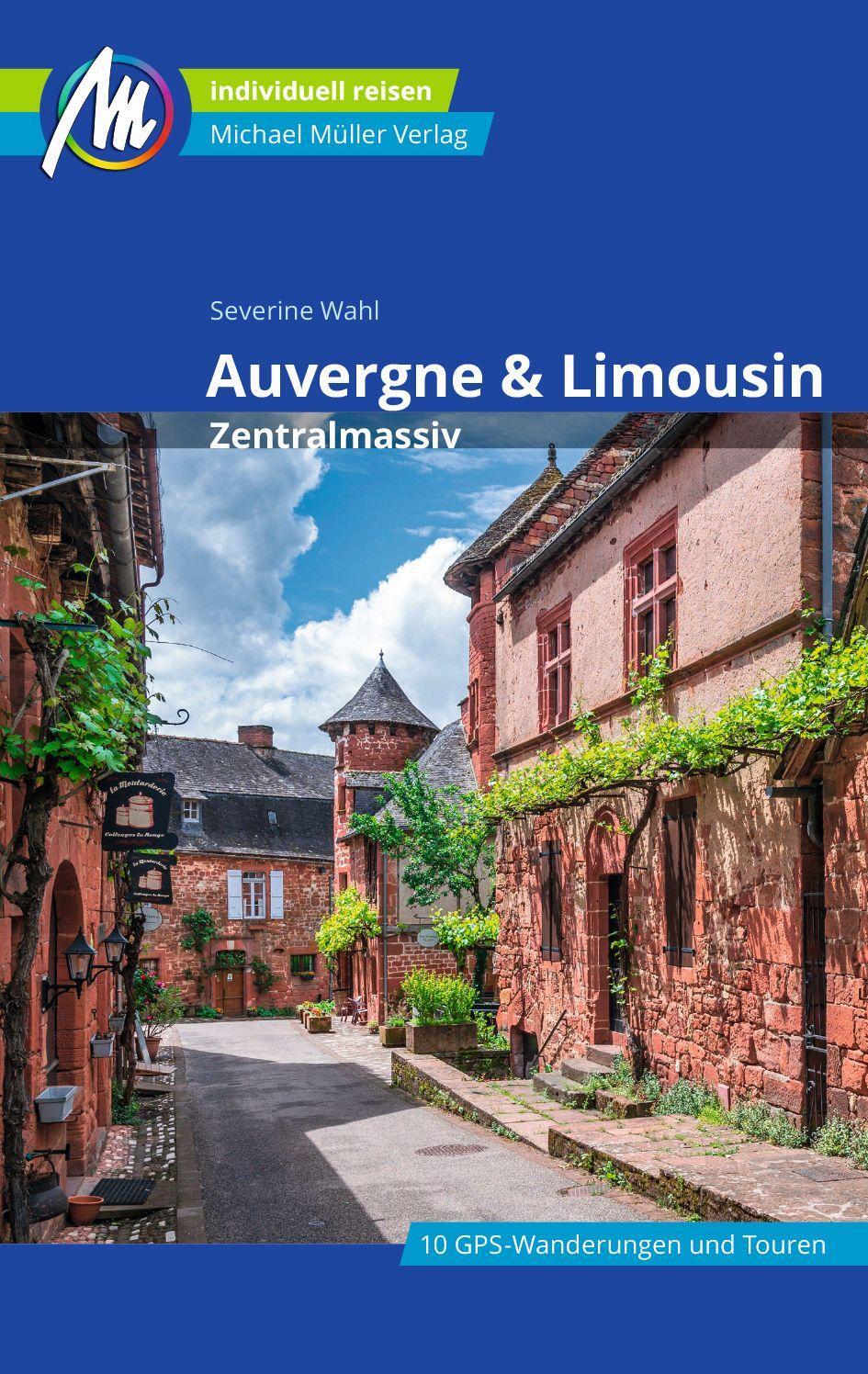 Cover: 9783956549823 | Auvergne & Limousin - Zentralmassiv Reiseführer Michael Müller Verlag