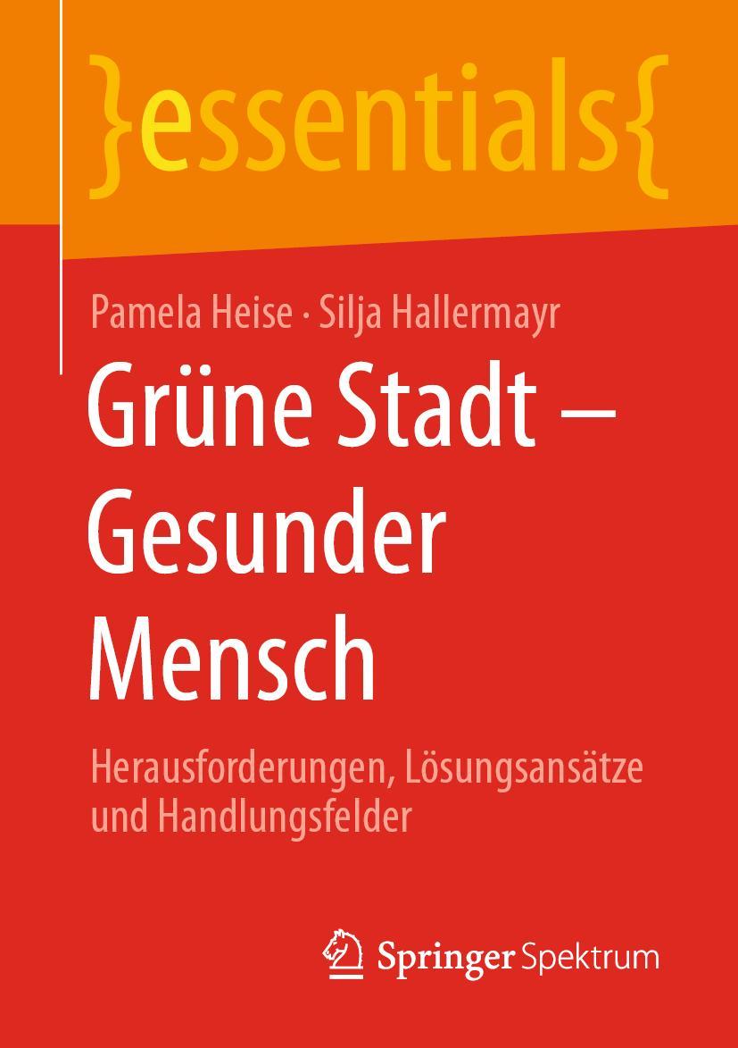 Cover: 9783662653166 | Grüne Stadt - Gesunder Mensch | Silja Hallermayr (u. a.) | Taschenbuch