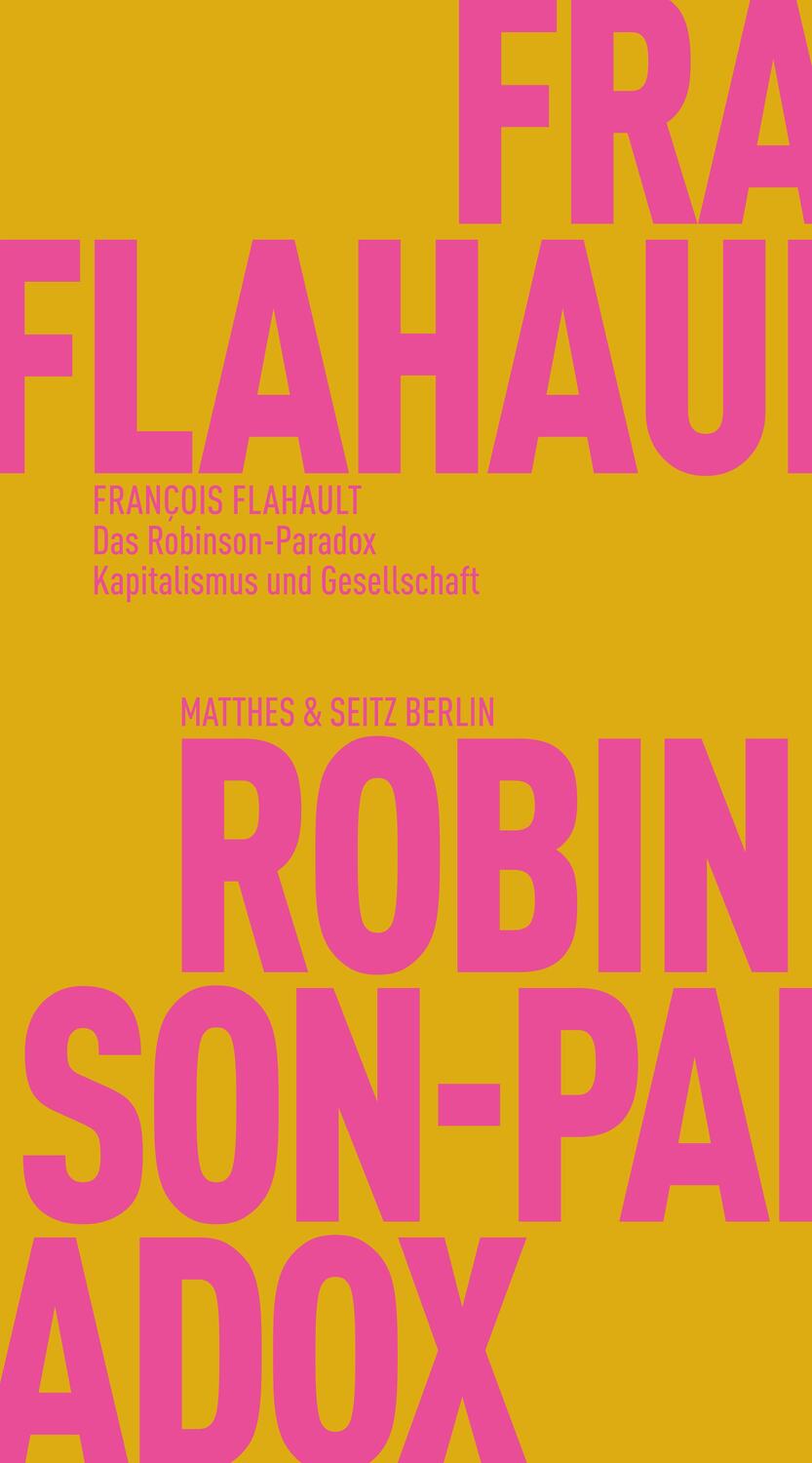 Cover: 9783751830010 | Das Robinson-Paradox | Kapitalismus und Gesellschaft | Flahault | Buch