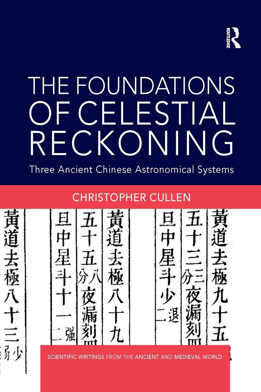 Cover: 9780367874490 | The Foundations of Celestial Reckoning | Christopher Cullen | Buch