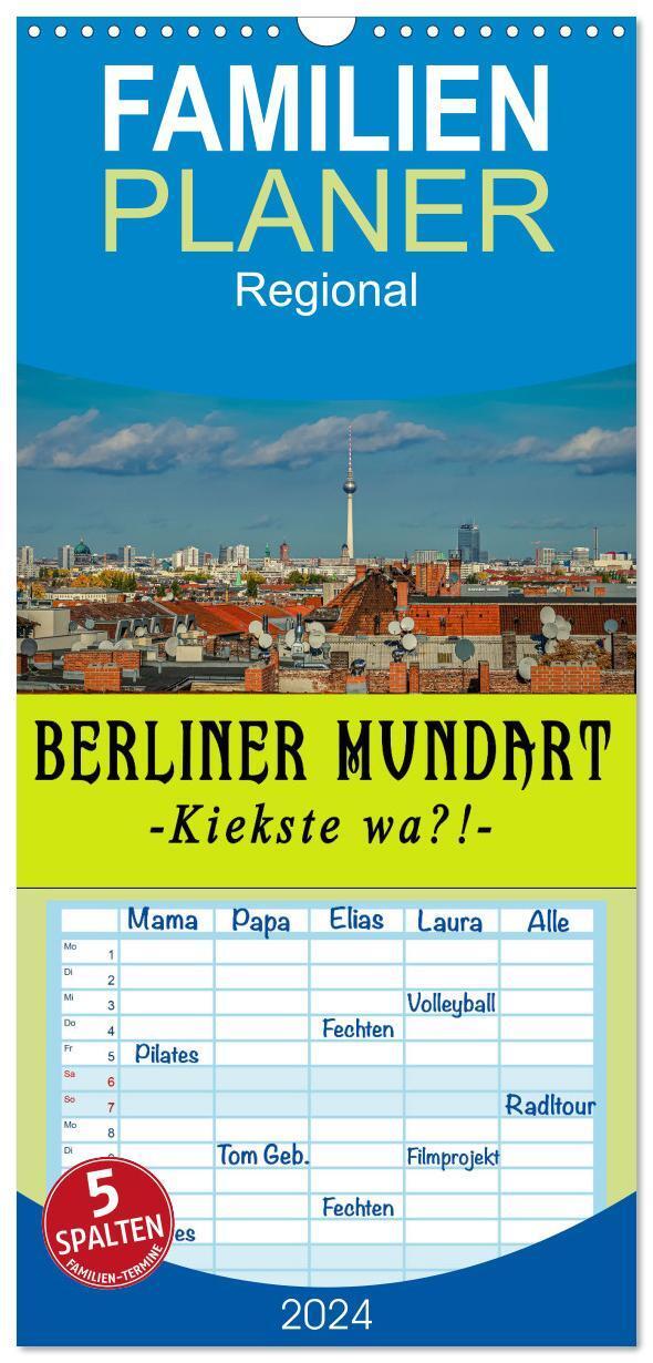 Cover: 9783675780774 | Familienplaner 2024 - Berliner Mundart mit 5 Spalten (Wandkalender,...