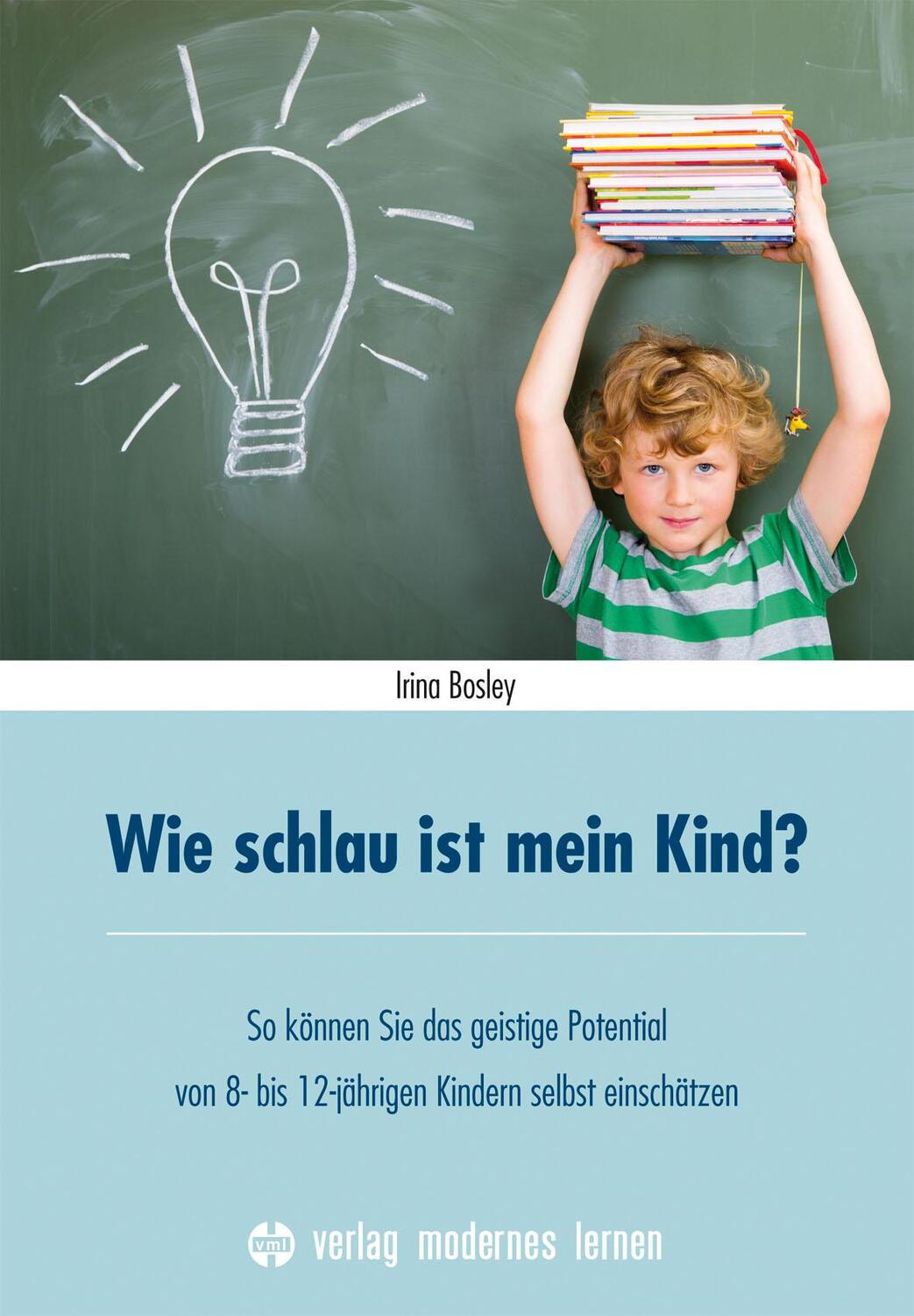 Cover: 9783808007655 | Wie schlau ist mein Kind? | Irina Bosley | Taschenbuch | Deutsch