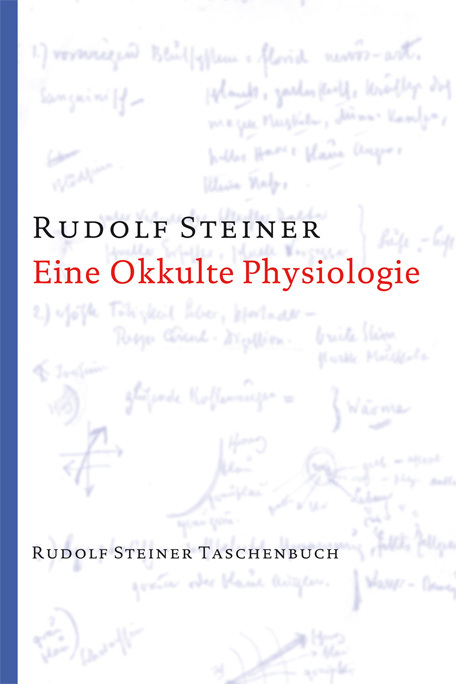 Cover: 9783727473210 | Eine Okkulte Physiologie | Rudolf Steiner | Taschenbuch | 216 S.