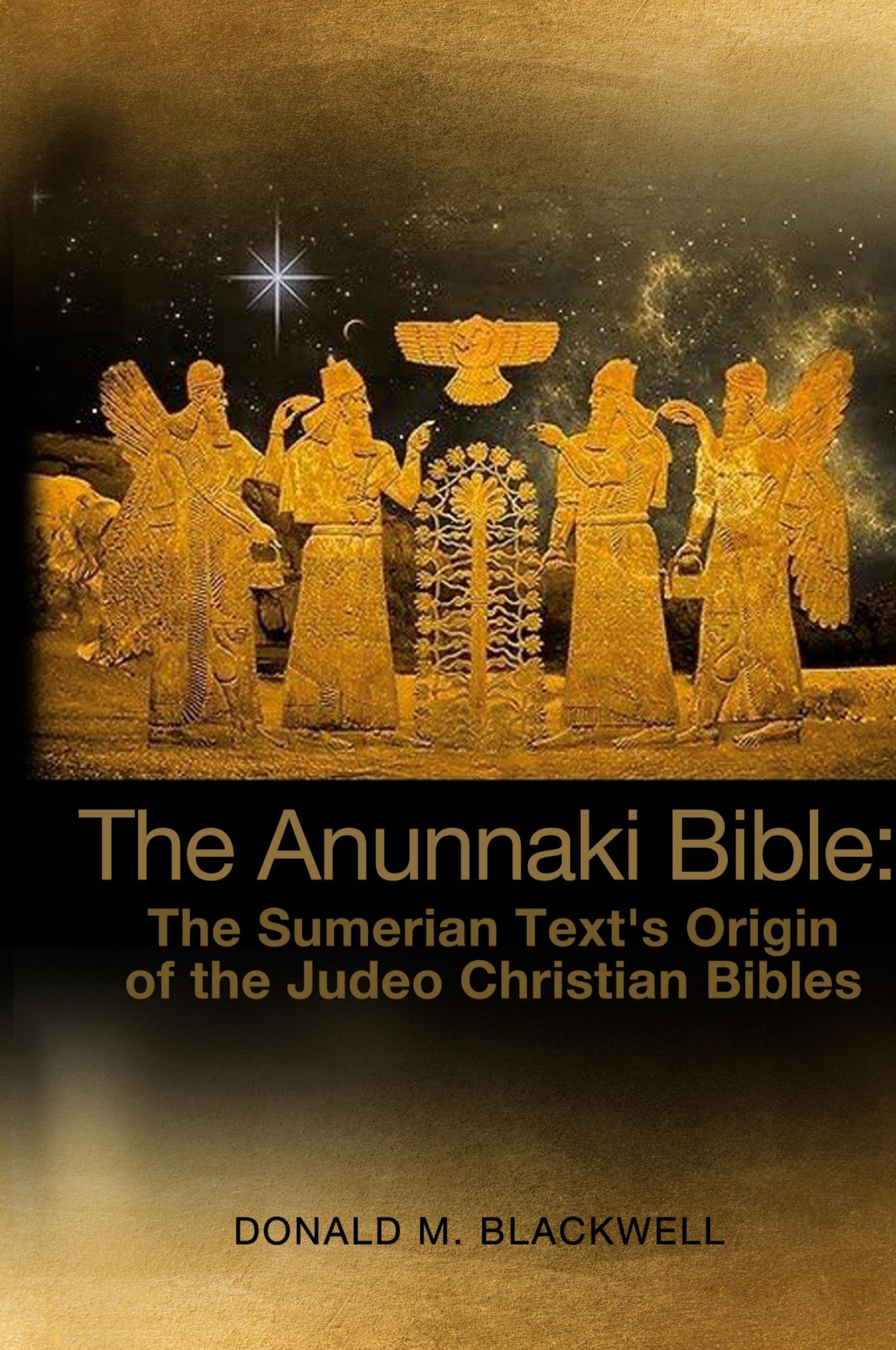 Cover: 9781480954502 | The Anunnaki Bible | Donald M. Blackwell | Buch | Gebunden | Englisch