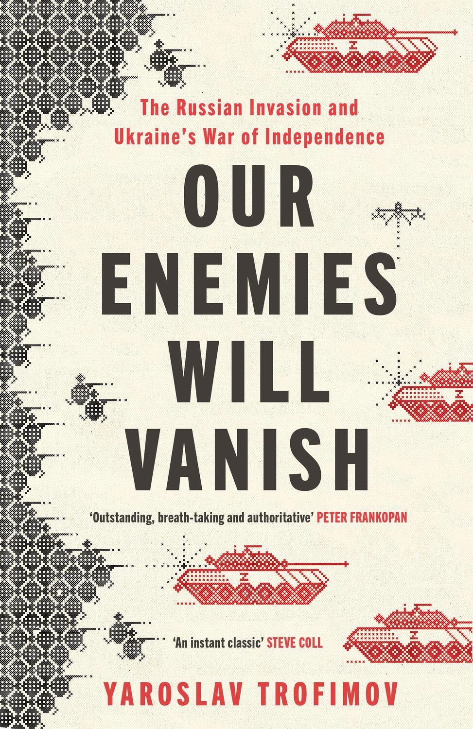 Cover: 9780241655450 | Our Enemies will Vanish | Yaroslav Trofimov | Taschenbuch | 400 S.