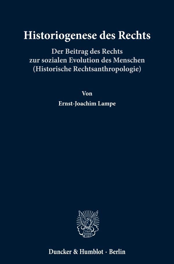 Cover: 9783428183364 | Historiogenese des Rechts. | Ernst-Joachim Lampe | Buch | XXX | 2022
