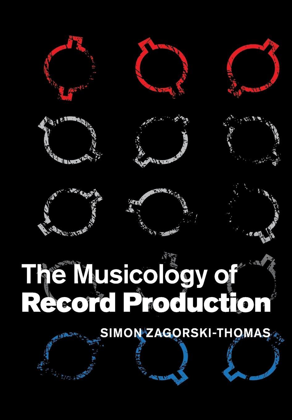 Cover: 9781107428348 | The Musicology of Record Production | Simon Zagorski-Thomas | Buch