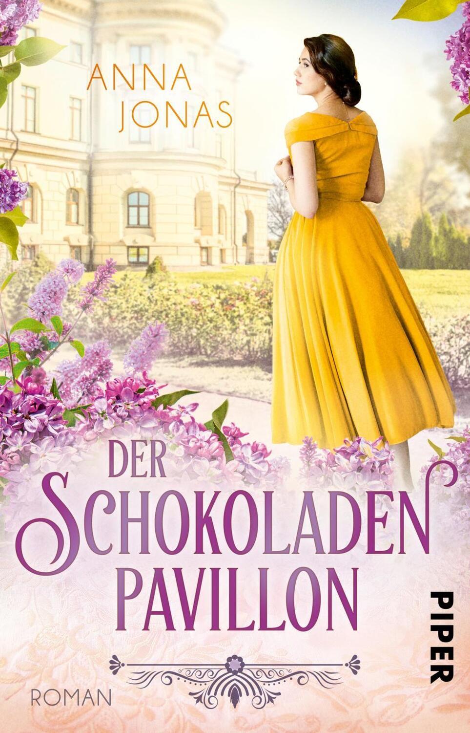 Cover: 9783492315463 | Der Schokoladenpavillon | Roman | Anna Jonas | Taschenbuch | Deutsch