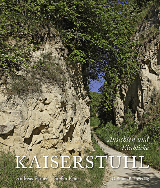 Cover: 9783765083860 | Kaiserstuhl | Ansichten und Einblicke | Andreas Färber (u. a.) | Buch