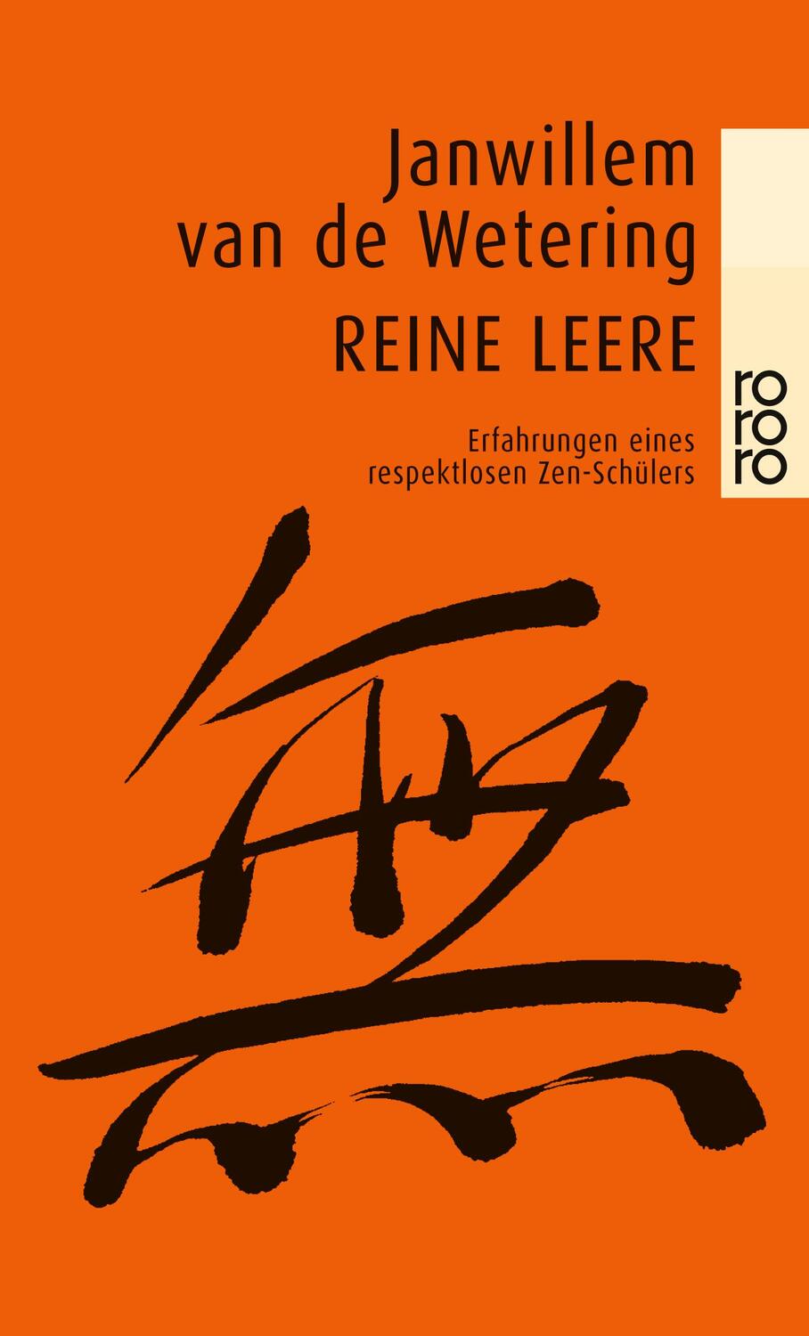 Cover: 9783499229015 | Reine Leere | Erfahrungen eines respektlosen Zen-Schülers | Wetering