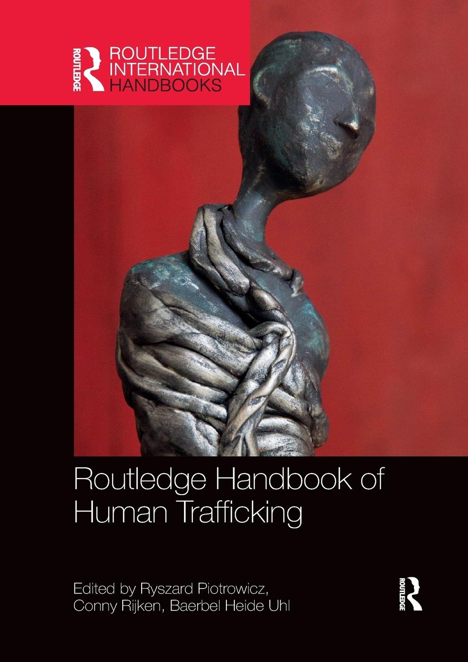 Cover: 9780367335694 | Routledge Handbook of Human Trafficking | Ryszard Piotrowicz (u. a.)