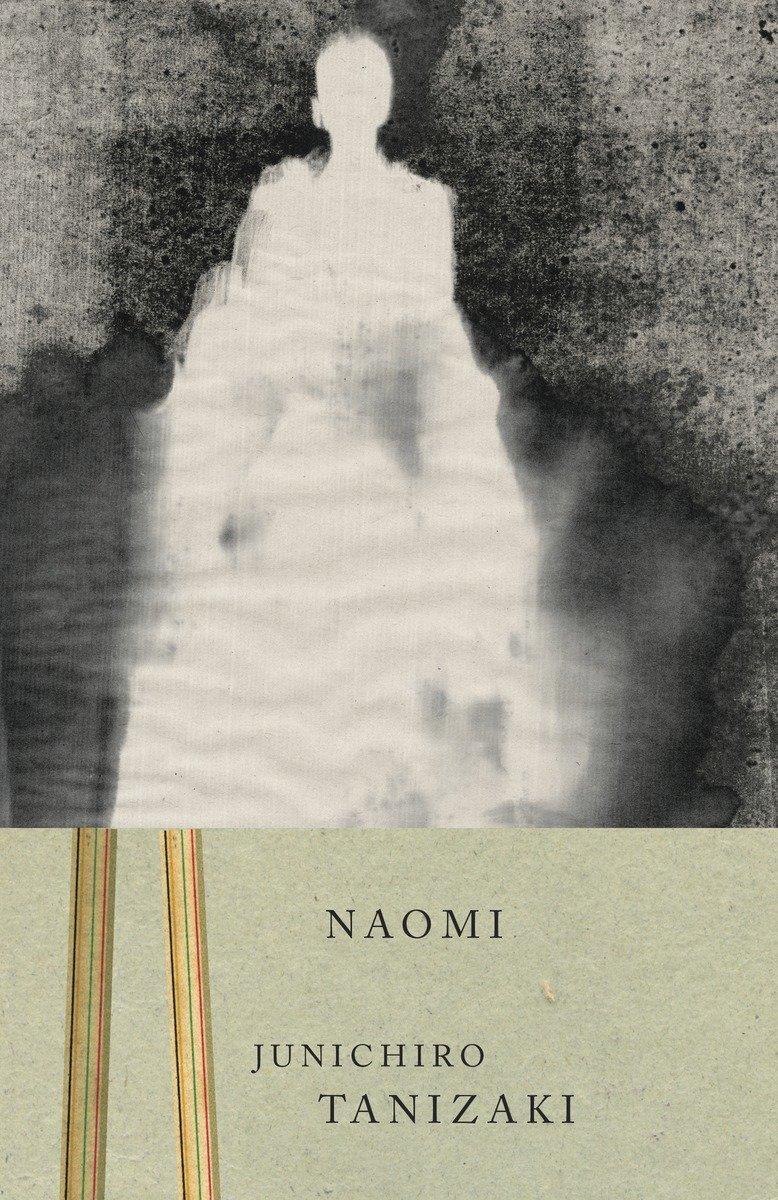 Cover: 9780375724749 | Naomi | Junichiro Tanizaki | Taschenbuch | Einband - flex.(Paperback)