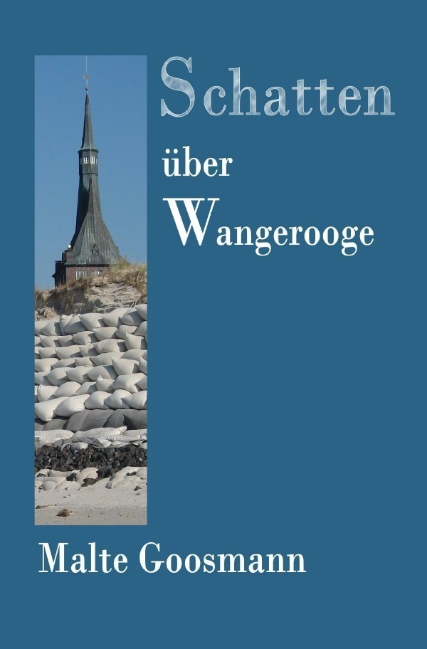 Cover: 9783737530873 | Schatten über Wangerooge | Petersens erster Fall | Malte Goosmann