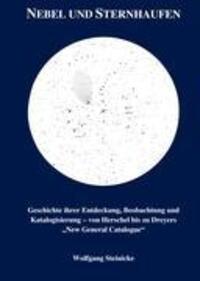 Cover: 9783837083507 | Nebel und Sternhaufen | Wolfgang Steinicke | Buch | Books on Demand