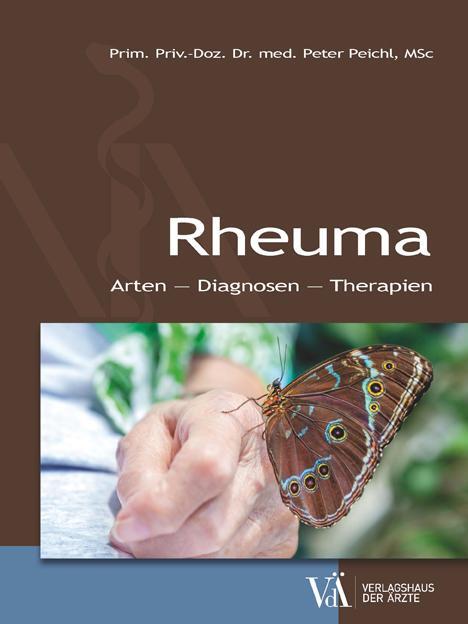Cover: 9783990522141 | Rheuma | Arten - Diagnosen - Therapien | Peter Peichl | Taschenbuch