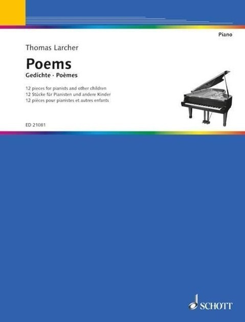 Cover: 9790001176347 | Gedichte | 12 Stücke für Pianisten und andere Kinder. Klavier. | Buch